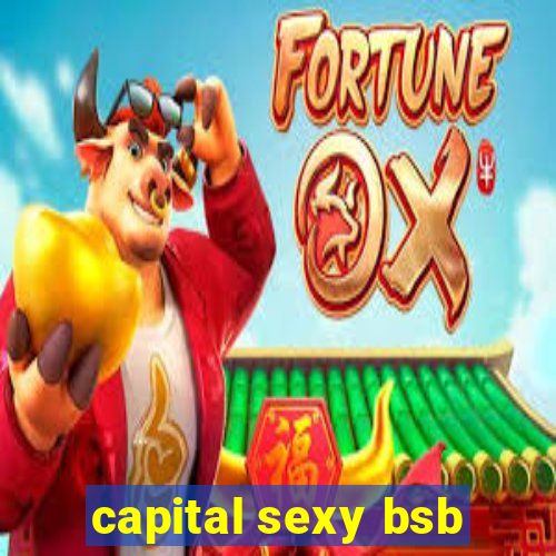 capital sexy bsb